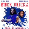 Stack Brickz - King Riko&Roddy Ricch