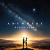 Anywhere (BONIRA Remix) - minijoy&Bonira