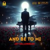 And Be to Mi - Jay Dallenback