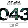 BDD (Wuki Remix) - Anna Lunoe&Wuki