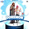 Doremon - &Bismaad Singh&Sachin Ahuja