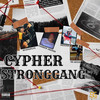 Cypher Stronggang (Explicit) - HuangPlug&Mc Efiteh&Andrew Jhones&Menino Jota