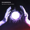 Raindrops - Helion&Violet Days