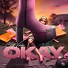 Okay (Explicit) - Cliff Vmir