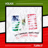 Turn It - Volka