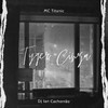 Tyger Cinza (Explicit) - MC Titanic&DJ Ian Cachorrão