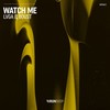 Watch Me - LVGA&Boust