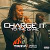 Charge It To The Game (feat. Snap Capone) (Explicit) - TRI11A&Snap Capone