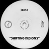 Shifting Designs - Ixist