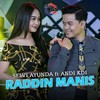 Raddin Manis - Selvi Ayunda&Andi KDI