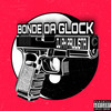 Bonde da Glock (Explicit) - Dj Ph Paulista&MC zika dre&Mc Lone&MC PL