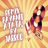 Ta ta ta (feat. Jarrod) (RemixBayanit) - Mjj lc&Jarrod&Bayanit