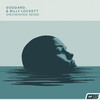 Drowning Mind - goddard.&Billy Lockett