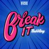 Break It (Bubbling) - DJ Rtje