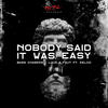 Nobody Said It Was Easy - Bass Chaserz&LOUD&Fout&Eelco