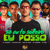 Se eu To Solteiro Eu Posso - Cleytinho Paz&Duck no Beat&Mc Patinhas&Eo Misterio&MC Saci