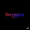 PAYBACK (Explicit) - Bryzk