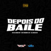 Depois do Baile (Explicit) - Mc Elison SP&MC Menor LVK&DJ NOVATO