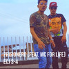 Prisionero (Explicit) - ECJ 3-4&Mc For Life