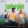 Lamborghini - Kartik Sachdeva&Vishal Sachdeva