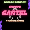 Groove Cartel - Mcdeez Fboy&Khumo Keys&DaJiggySA&Mfana Mdu