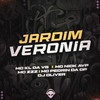 JARDIM VERONIA-Dj Oliver - Mc Nick VP&Mc Pedrin da Cp&MC ZZZ&Mc KL da VS