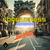 Forgiveness (Slow Rmx) - Anahata&Daze