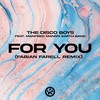 For You (Fabian Farell Remix) - The Disco Boys&Manfred Mann's Earth Band