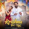 Krishna Teri Hui - Makk Makk&Shiva Choudhary&Tanu Rawat&Sanket Upadhyay
