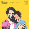 Forró das Duas - Matheus Brant&Márcia Castro
