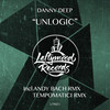 Unlogic (Tempomatici Remix) - Danny Deep