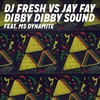 Dibby Dibby Sound (Extended) - Ms. Dynamite&DJ Fresh