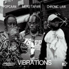 Vibrations - Imeru Tafari&Popcaan&Chronic Law