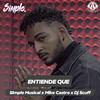 ENTIENDE QUE - DJ Scuff&Mike Castro&Simple Musical