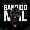 Bandido Mal (Explicit) - Mc Scar&DJ Game Beat&Love Funk