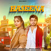 Haseena - Amanraj Gill&Renuka Panwar