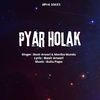 Pyar Holak - Basir Ansari&Monika Mundu