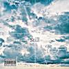 Still (Explicit) - King Jawz