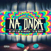 Na Onda (Explicit) - MC Iuri&M4 DA ARGÉLIA&DJ Ak beats