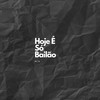 Hoje é só Bailão - MC Jk