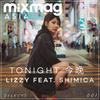 Tonight Feat. SHIMICA(Chinese Version) - Lizzy Wang&SHIMICA黄宇希