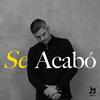 Se Acabó - Jose Morales