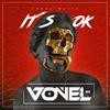 It's Ok (Explicit) - DJ MATEY&Vonel