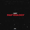 RAP EULOGY (Explicit) - C Note