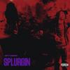 SPLURGIN (feat. Bandanna$aint) (Explicit) - jonoftf&Bandanna$aint