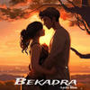 Bekadra (feat. Lucky Bhau & SH∆IL) - Street Tunes&Lucky Bhau&SH∆IL