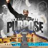 Purpose (feat. Smooth Haynes) (Explicit) - Gully TV&PA. Dre&Smooth Haynes