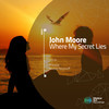 Where My Secret Lies (Andrei Niconoff Remix) - John Moore&Andrei Niconoff