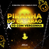 Rasga na Treta X Brincadeira Nova (Explicit) - DJ ARAUJO ZN&Silva MC&DJ RD PR&Mc Rjota