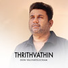 Thrithvathin - Don Valiyavelicham